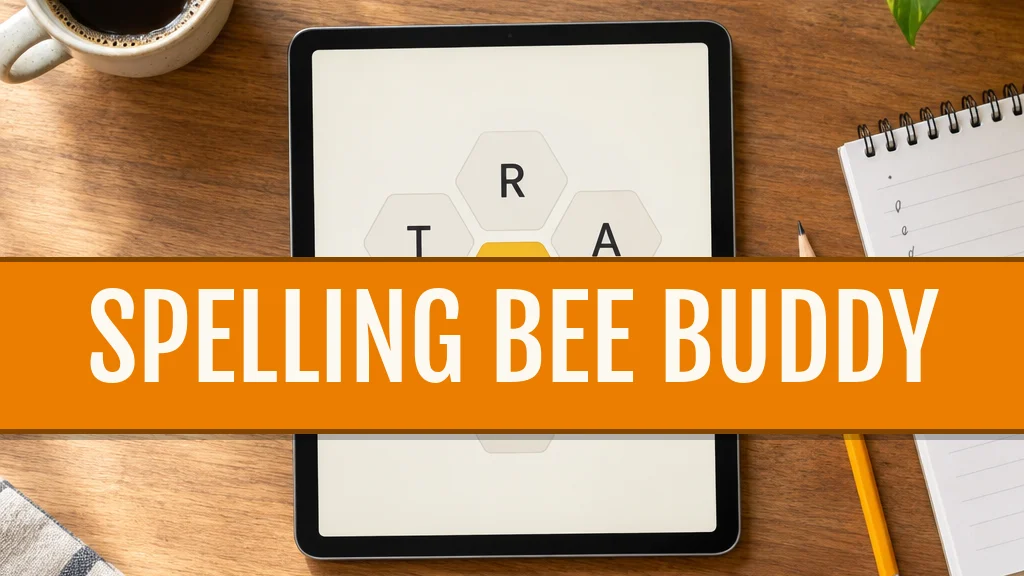 spelling bee buddy